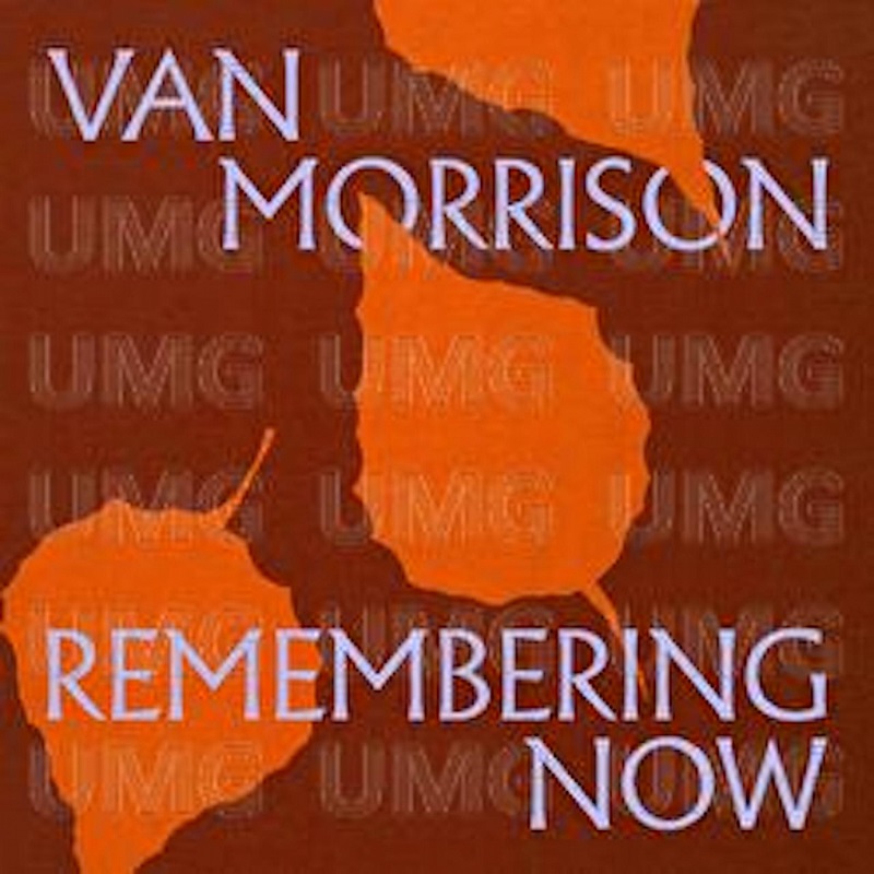 Van Morrison Remembering Now cover (c) promo jukebox